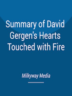 cover image of Summary of David Gergen's Hearts Touched with Fire